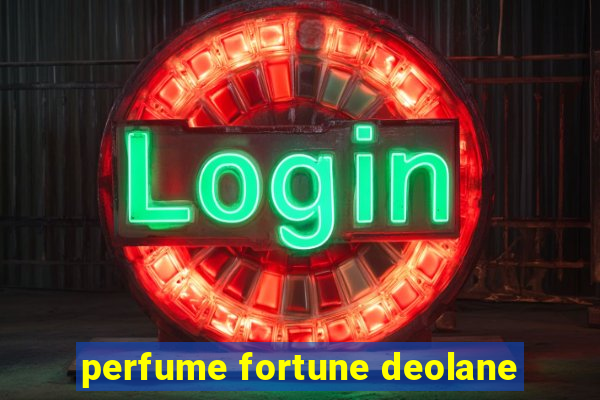 perfume fortune deolane